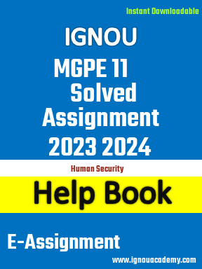 IGNOU MGPE 11 Solved Assignment 2023 2024